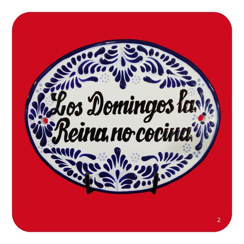 Placa Talavera Poblana Decorativa Frase 04 22x17 Cm La Reina