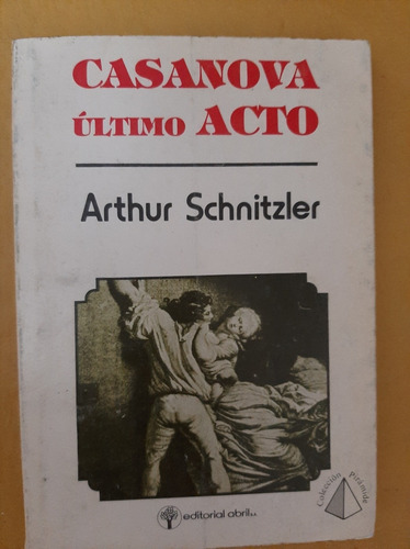 Casanova Último Acto - Schnitzler 