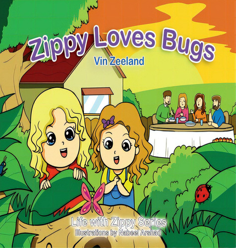 Zippy Loves Bugs, De Zeeland, Vin. Life With Zippy Series, Vol. 1. Editorial Lightning Source Inc, Tapa Dura En Inglés