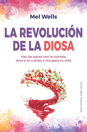 La Revolucion De La Diosa (libro Original)