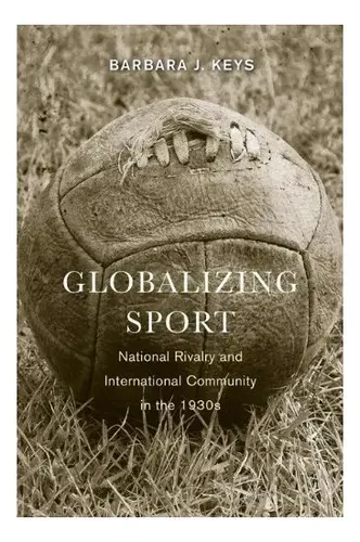 National Rivaliry Globalizing Sport: National Rivalry And, De Keys | Cuotas sin interés