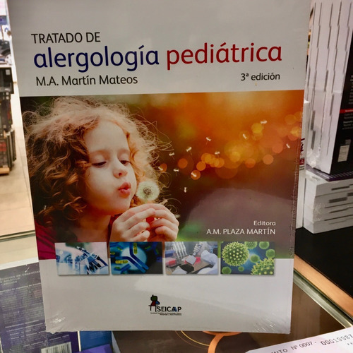 Tratado De Alergología Pediátrica 3 Ed., De M.a. Martín Mateos. Editorial Ergon-seicap, Tapa Blanda En Español, 2019