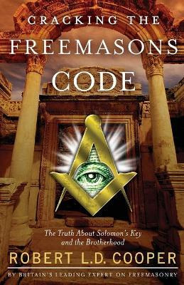 Libro Cracking The Freemason's Code - Robert L D Cooper