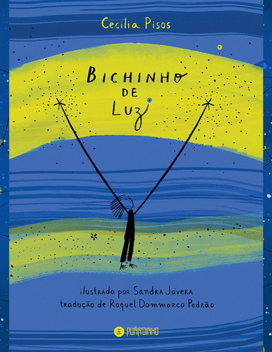 Livro: Bichinho De Luz - Cecilia Pisos