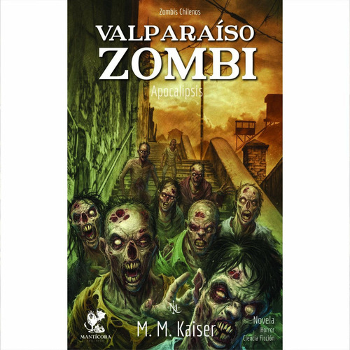 Valparaíso Zomi, De Muñoz Kaiser; Martín. Editorial Manticora, Tapa Blanda, Edición 1 En Español, 2019