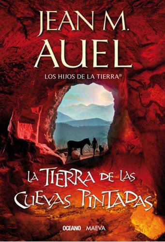 La Tierra De Las Cuevas Pintadas - Jean M. Auel