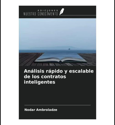 Libro: Análisis Rápido Y Escalable De Los Contratos Intelige