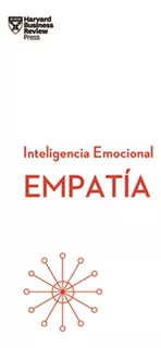 Inteligencia Emocional: Empatía - Varios Autores