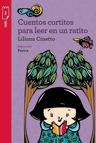 Cuentos Cortitos Para Leer En Un Ratito - Liliana Cinetto