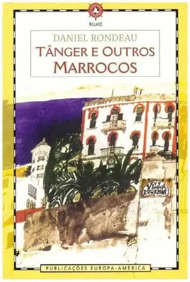 Livro - Tanger E Outros Marrocos