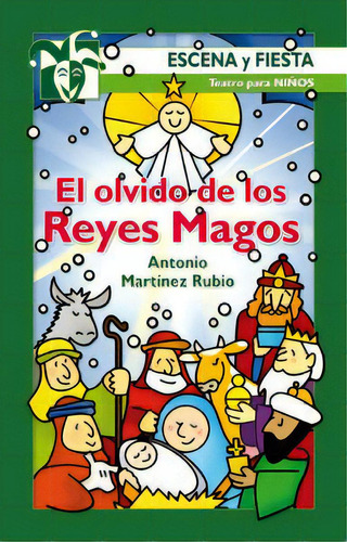 El Olvido De Los Reyes Magos, De Martínez Rubio, Antonio. Editorial Editorial Ccs, Tapa Blanda En Español