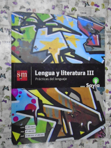 Lengua Y Literatura 3 Sm Serie Savia Muy Poco Uso En Lápiz! 