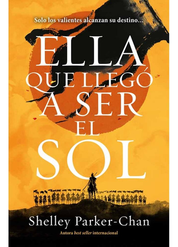 Ella Que Llego A Ser El Sol - Shelly Parker