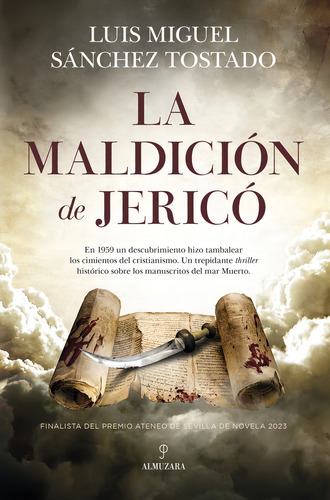 La Maldición De Jericó: , De Sánchez Tostado, Luis Miguel., Vol. 1. Editorial Almuzara, Tapa Pasta Blanda, Edición 1 En Español, 2024