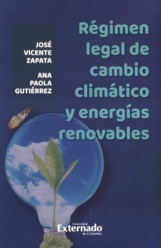 Libro Régimen Legal De Cambio Climático Y Energías Renovabl