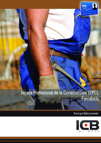 Libro Tarjeta Profesional Construccion (tpc). Ferrallado