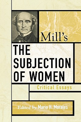Libro Mill's The Subjection Of Women: Critical Essays - M...