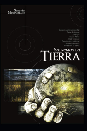 Libro: Salvemos La Tierra: Ecología (medio Ambiente Y Ecolog