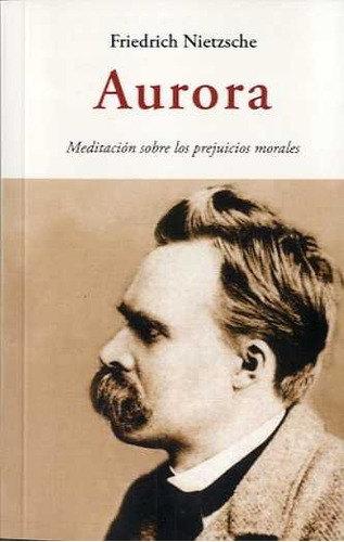 Libro Aurora - Nietzsche, Friedrich