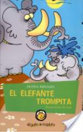 Elefante Trompita, El, De Reinaudi, Silvina. Editorial El Gato De Hojalata, Tapa Tapa Blanda En Español