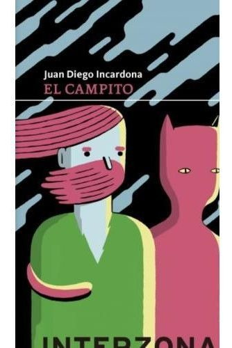 Libro El Campito (ilustrado) De Juan Diego Icardona