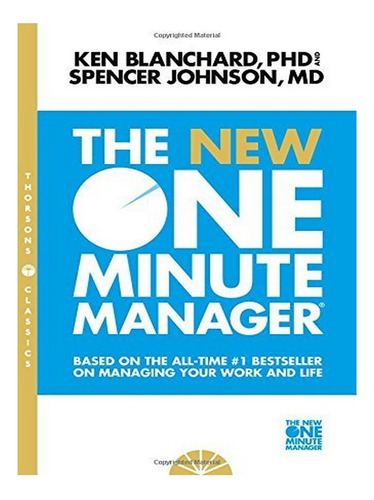 The New One Minute Manager - Kenneth Blanchard, Spence. Eb02