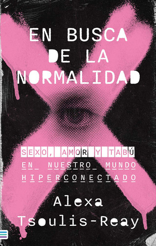 Libro En Busca De La Normalidad - Alexa Tsoulis Reay