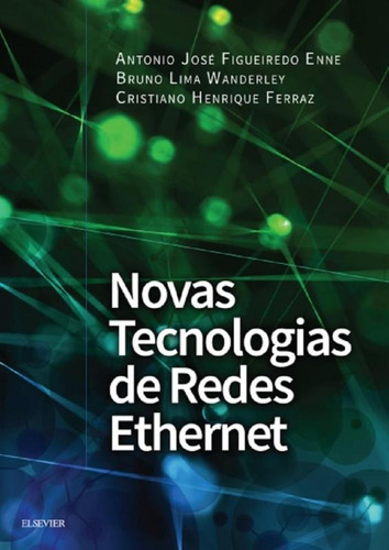 Novas Tecnologias De Redes Ethernet - Elsevier