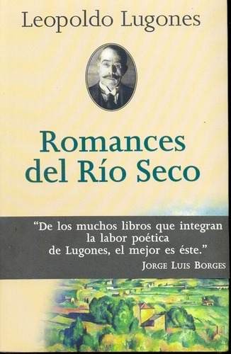 Romances Del Rio Seco - Lugones, Leopoldo, de Lugones, Leopoldo. Editorial PASCO EDICIONES en español