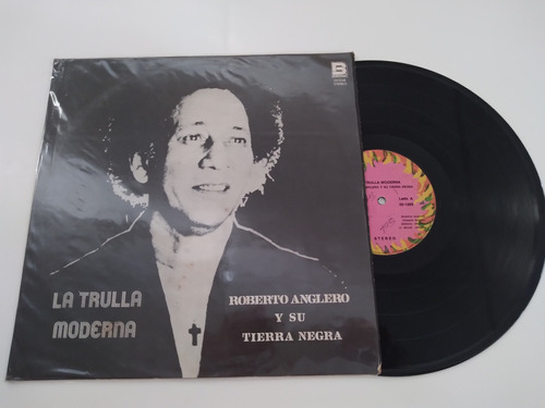 Roberto Anglero La Trulla Moderna Lp 1984 Victoria