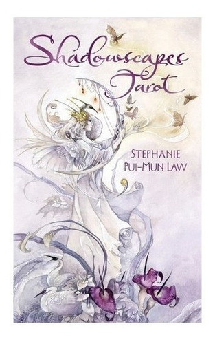 Shadowscapes Tarot Deck : Stephanie Pui-mun Law 