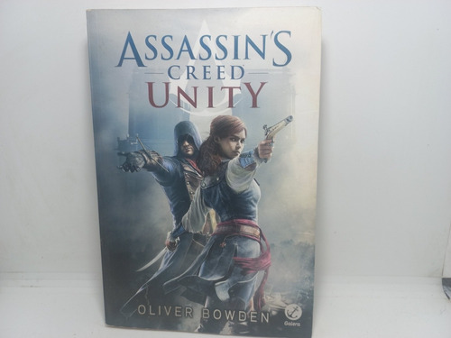 Livro - Assassin's Creed - Unity - Oliver Bowden