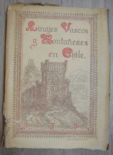 Linajes Vascos Montañeses Chile Genealogia 1930