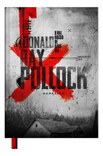 O Mal Nosso De Cada Dia, De Pollock, Donald Ray. Editorial Darkside Entretenimento Ltda Epp, Capa Dura Em Português, 2020