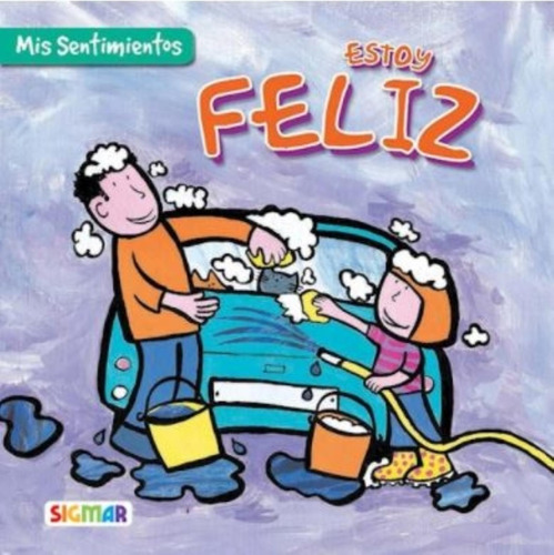 Estoy Feliz - Mis Sentimientos