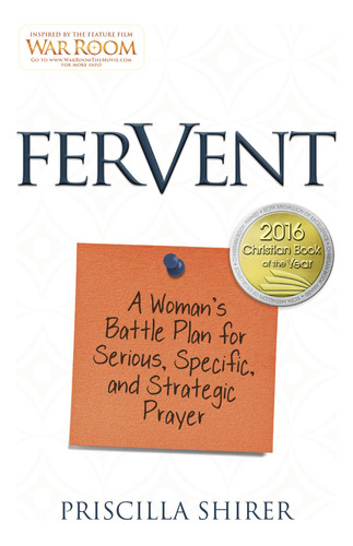 Book : Fervent A Womans Battle Plan To Serious, Specific An