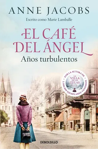 Libro: El Cafe Del Angel. Años Turbulentos (cafe Del Angel 2