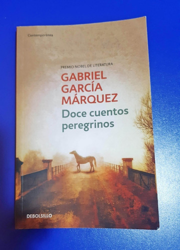 Libro Doce Cuentos Peregrinos - Gabriel Garcia Marquez 