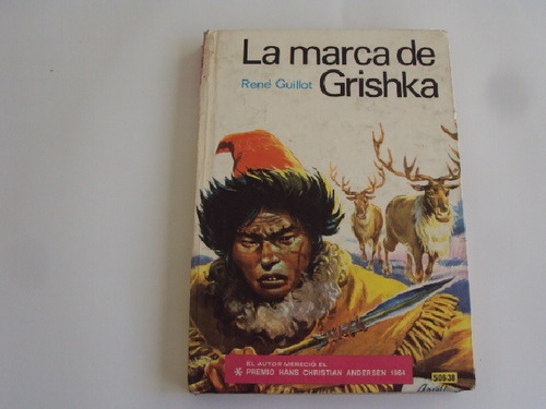 La Marca De Grishka Rene Guillot Iridium 1972