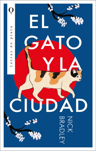 Libro: El Gato Y La Ciudad