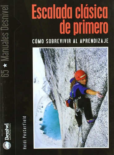 Libro Escalada Clã¡sica De Primero - Pesterfield, Heidi