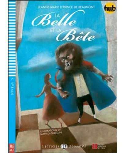Belle Et La Bete, La - Lectures Hub Poussins 3, De Leprince De Beaumont, Jeanne-marie. Hub Editorial En Francés
