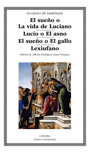 Libro El Sueã±o O La Vida De Luciano; Lucio O El Asno; El...