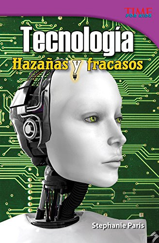 Tecnologia: Hazanas Y Fracasos -technology: Feats & Failures