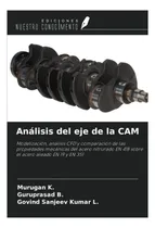 Comprar Libro: Análisis Del Eje De La Cam: Modelización, Análisis Y