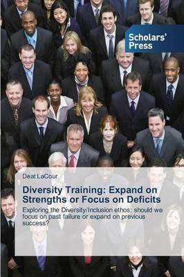 Libro Diversity Training : Expand On Strengths Or Focus O...