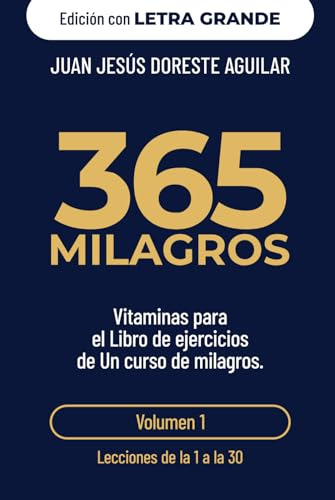 365 Milagros. Vitaminas Para El Libro De Ejercicios De Un Cu