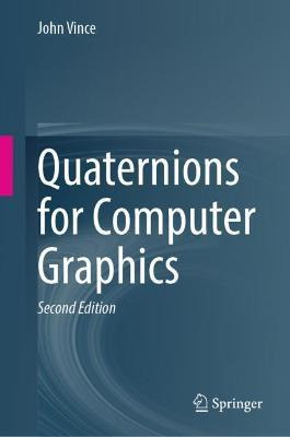 Libro Quaternions For Computer Graphics - John Vince