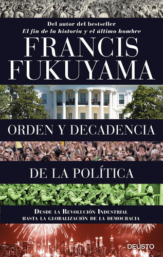 Orden Y Decadencia De La Politica - Fukuyama,francis