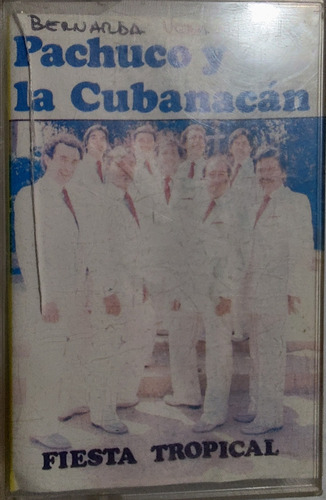 Cassette De Pachuco Y La Cubanacan Fiesta Tropical (2537